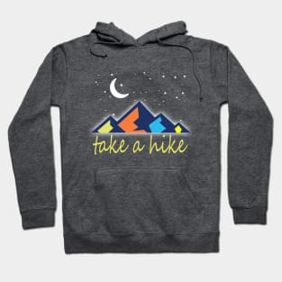 take a hike Hoodie